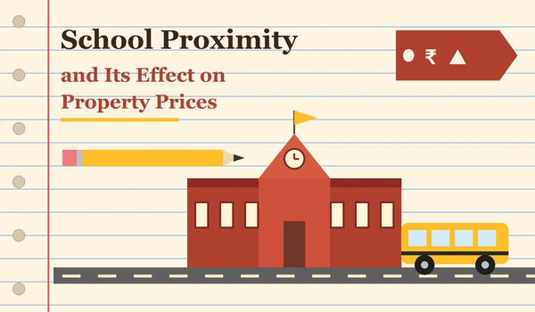 School Proximity and Its Effect on Property Prices